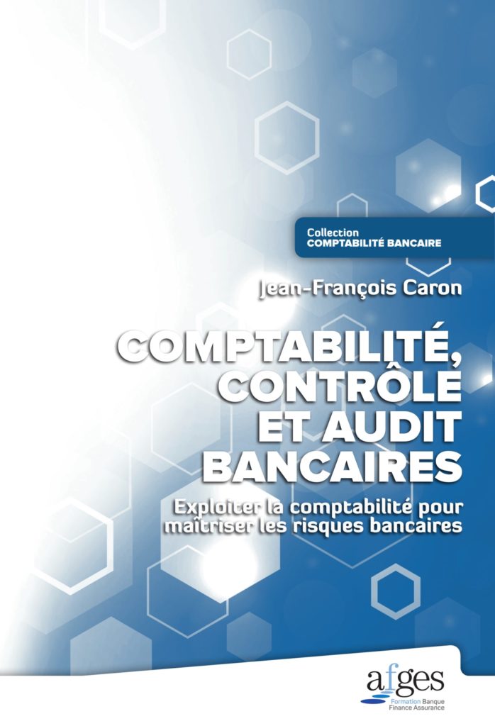 Comptabilité, contrôle et audit bancaires